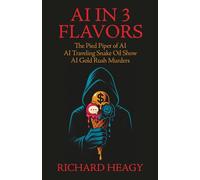 AI IN 3 FLAVORS