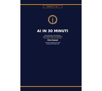 AI IN 30 MINUTI: 50 prompt pronti per risparmiare 2 ore al giorno, anche se non sai niente di tecnologia (COPILOTA TU)