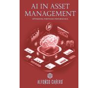 AI in Asset Management: Optimizing Portfolio Performance