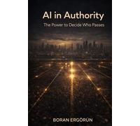 AI in Authority: The Power to Decide Who Passes (AI, Infrastructure & Urban Control)