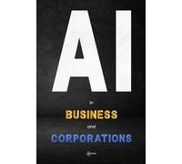 AI in Business and Corporations