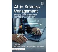 AI in Business Management: Bridging the Gap between Technology and Strategy
