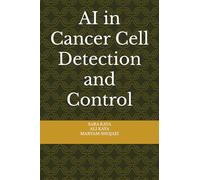 AI in Cancer Cell Detection and Control (Cancer Research)