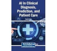 AI in Clinical Diagnosis, Prediction, and Patient Care