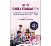 AI in Early Education: Integrating Artificial Intelligence for Inclusive and Effective Learning