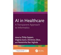 AI in Healthcare: A Transparent Approach to Informatics