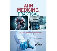 AI in Medicine: Practical