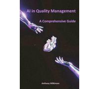 AI in Quality Management: A Comprehensive Guide
