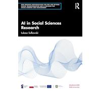 AI in Social Sciences Research (New Methodologies of Research for PhD and Beyond)