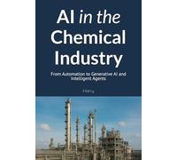 AI in the Chemical Industry: From Automation to Generative AI and Intelligent Agents
