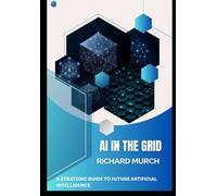 AI IN THE GRID: Connected AI: How It Works, Where It Lives, and Why It Matters to All of Us