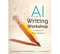 AI in the Writing Workshop: Finding the Write Balance