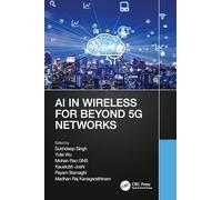 AI in Wireless for Beyond 5G Networks