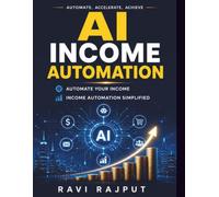 AI Income Automation: Income Growth Automation | AI Tools for Businesses | AI Income Innovation | AI in Market Expansion | Automated Revenue Solutions | Data-Driven AI Insights | AI Enhancing Business