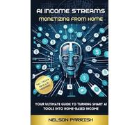 AI Income Streams: Monetizing from Home