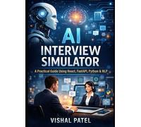 AI Interview Simulator: A Practical Guide Using React, FastAPI, Python & NLP