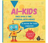 AI-KIDS: Once upon a time... artificial intelligence