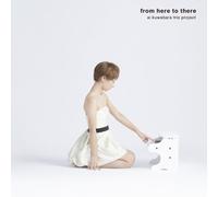 AI KUWABARA TRIO PROJECT - FROM HERE TO THERE