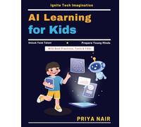 AI Learning for Kids: AI skills for future jobs | AI literacy for youngsters | Hands-on AI projects | AI career path for kids | AI use cases kids | AI mentorship for students | AI creativity explore