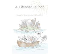AI Lifeboat Launch: Escape the Dying Code Island Before It Sinks