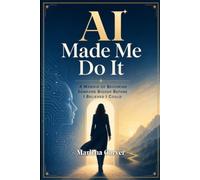 AI Made Me Do It: A Memoir of Becoming Someone Bigger Before I Believed I Could