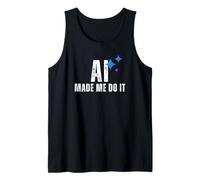 AI Made Me Do It Tech Humor Lógica Fallada Diseño Gráfico Camiseta sin Mangas