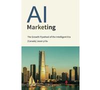 AI Marketing: From the Traffic Funnel to the Intelligent Flywheel, A Paradigm Revolution in Corporate Growth