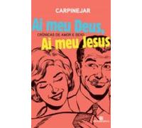 Ai Meu Deus Ai Meu Jesus (ebook)