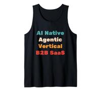 AI Nativo, agéntico, Vertical, B2B Saas - Start Up Vibes Camiseta sin Mangas