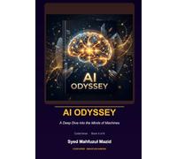 AI Odyssey: A Deep Dive into the Minds of Machines (CodeVerse: Illustrated programming series)