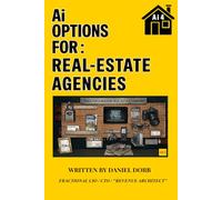 Ai Options For: Real Estate Agencies: Ai VS The Real World