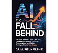 AI or Fall Behind: The Small Business Owner's 30-Day Playbook