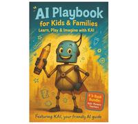 AI Playbook For Kids, Families and Teachers