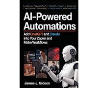 AI-Powered Automations: Add ChatGPT and Claude Into Your Zapier and Make Workflows (No-Code AI Automation)