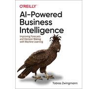 AI-Powered Business Intelligence: Improving Forecasts and Decision Making with Machine Learning