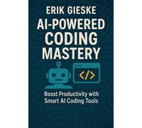 AI-Powered Coding Mastery: Boost Productivity with Smart AI Coding Tools