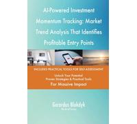 AI-Powered Investment Momentum Tracking: Market Trend Analysis That Identifies Profitable Entry Points
