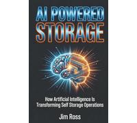 AI Powered Storage: How Artificial Intelligence Is Transforming Self Storage Operations