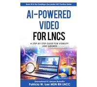 AI-Powered Video for LNCs: A Step-by-Step Guide to Visibility and Growth
