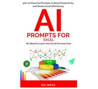 AI Prompts For Excel: No Need to Learn Any Excel Formula Ever (Your AI Prompts)