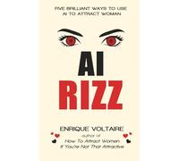 AI Rizz: Five Brilliant Ways to Use AI to Attract Women