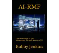 AI-RMF: Operationalizing AI Risk Management Through Security of AI (Security of AI: Govern. Defend. Prove.)