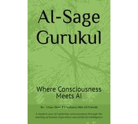 AI Sage Gurukul: Where Consciousness meets AI