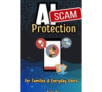 AI Scam Protection for Families & Everyday Users