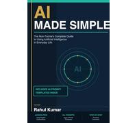 AI Skills & Automation Guide for Non-Technical People: Learn Practical AI Tools, Automate Everyday Tasks, Boost Productivity, and Future-Proof Your Career Without Coding