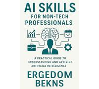 AI Skills for Non-Tech Professionals