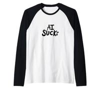 AI Sucks Anti-ai no más Inteligencia Artificial Camiseta Manga Raglan