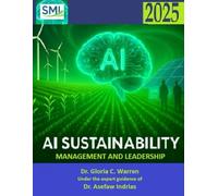 AI SUSTAINABILITY MANAGEMENT AND LEADERSHIP: INITIATING AI IN LEADERSHIP ROLES (Sustainability Management Insitutute)