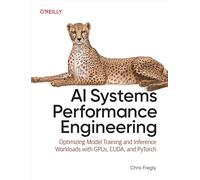 Ingeniería de rendimiento en sistemas de IA – Entrenamiento e inferencia con GPUs, CUDA y PyTorch