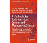 AI Technologies for Information Systems and Management Science: Proceedings of 6th International Conference on Information Systems and Management ... 1136 (Lecture Notes in Networks and Systems)